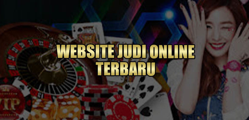 WEBSITE JUDI ONLINE TERBARU