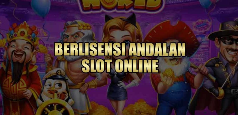 Situs Berlisensi Andalan Slot Online 2022